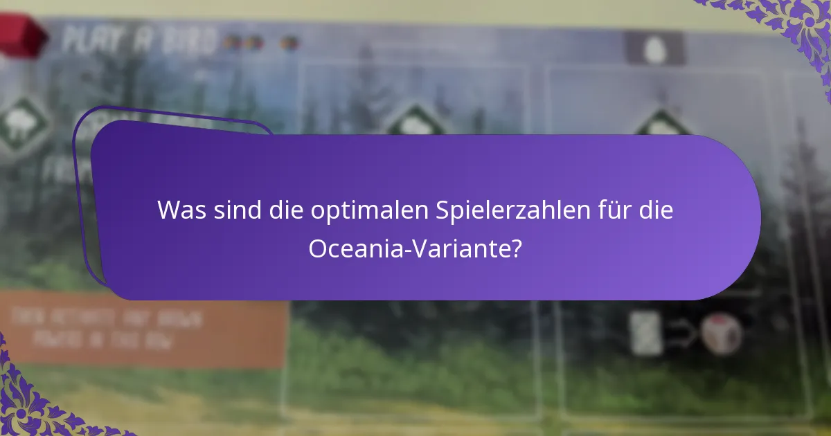 Welche Regelanpassungen sind für die Oceania-Variante notwendig?