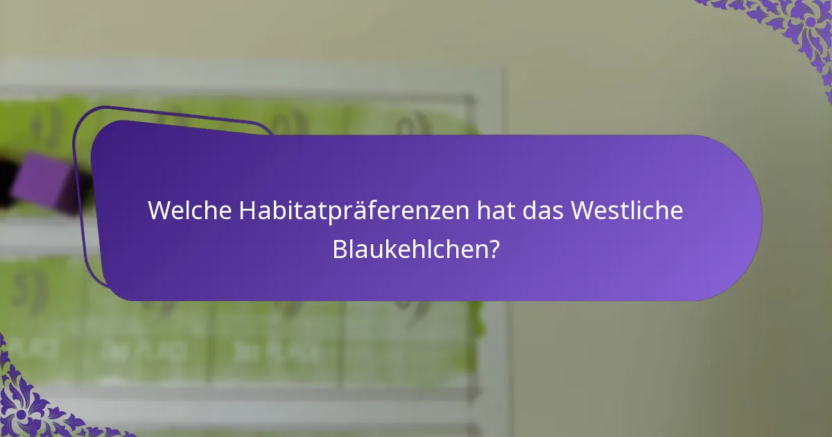 Wie brüten Westliche Blaukehlchen?