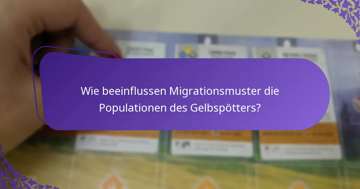 Wie beeinflussen Migrationsmuster die Populationen des Gelbspötters?